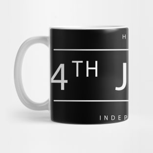 happy 4th of July independence day Mug